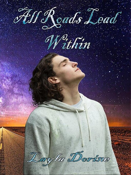 Title details for All Roads Lead Within by Layla Dorine - Available